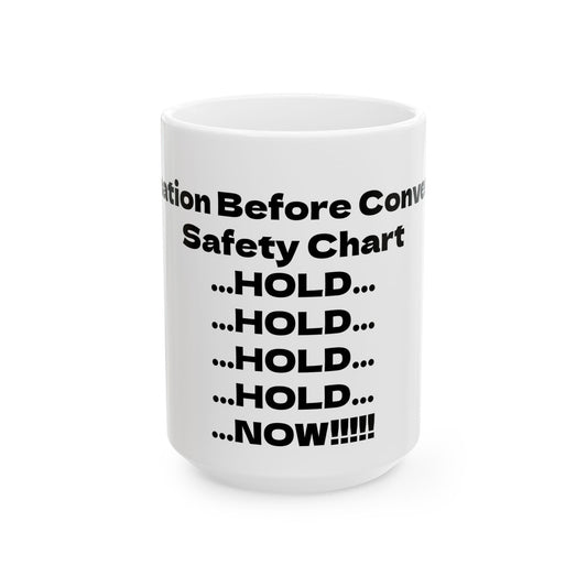 Safety Chart Ceramic Mug | Funny Coffee Cup | Unique Gift for Safety Professionals | Office Humor | Motivational Drinkware