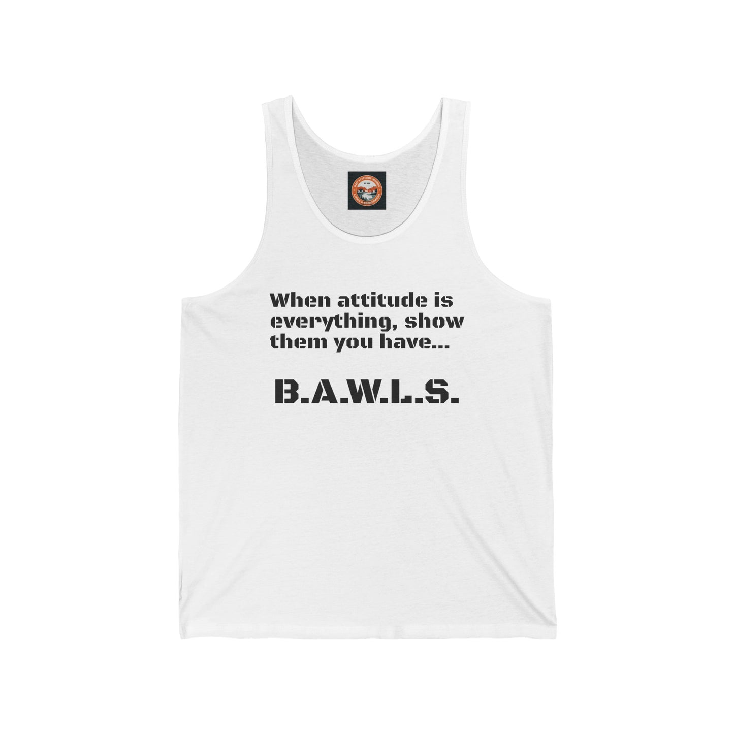 Bad Attitude Unisex Tank Top - Motivational Apparel for Confident Individuals, Sportswear, Casual Wear, Gift Idea for Him or Her