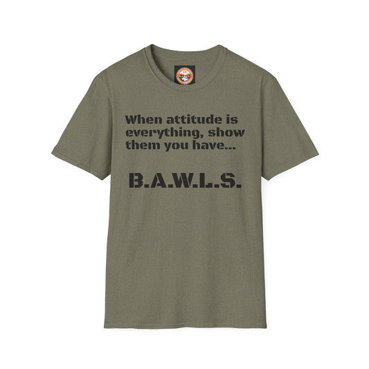 B.A.W.L.S. Bad Attitude T-Shirt - Casual Statement Tee for Confidence and Expression