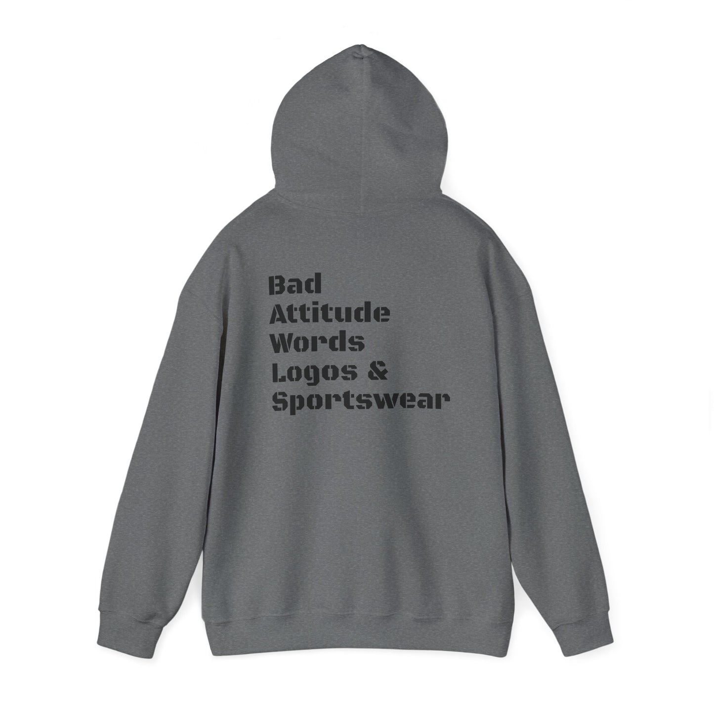 B.A.W.L.S. Unisex Hooded Sweatshirt - Attitude & Style Statement
