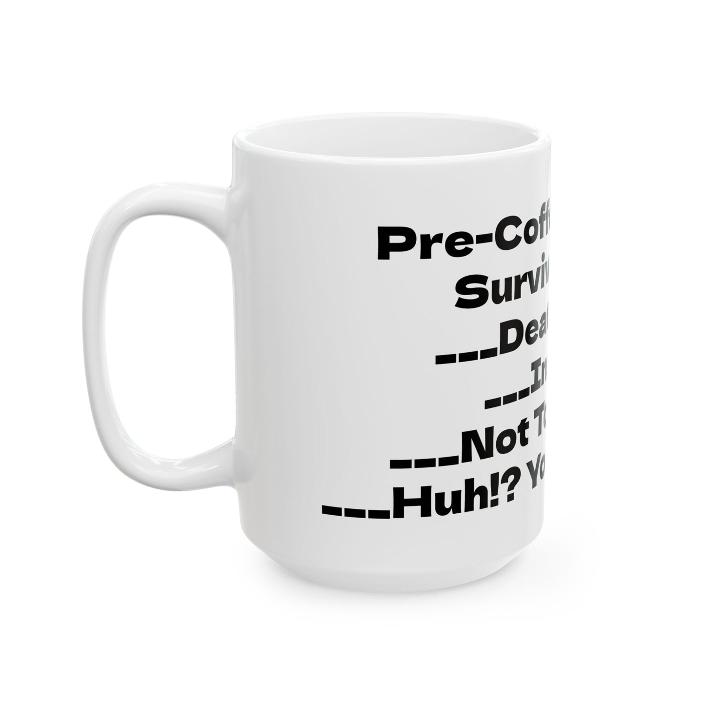 Gamer Survival Mug - Coffee Questions, Death Wish, Insane - Funny Drinking Cup, Gift for Gamers, Coffee Lovers, Humor Mugs