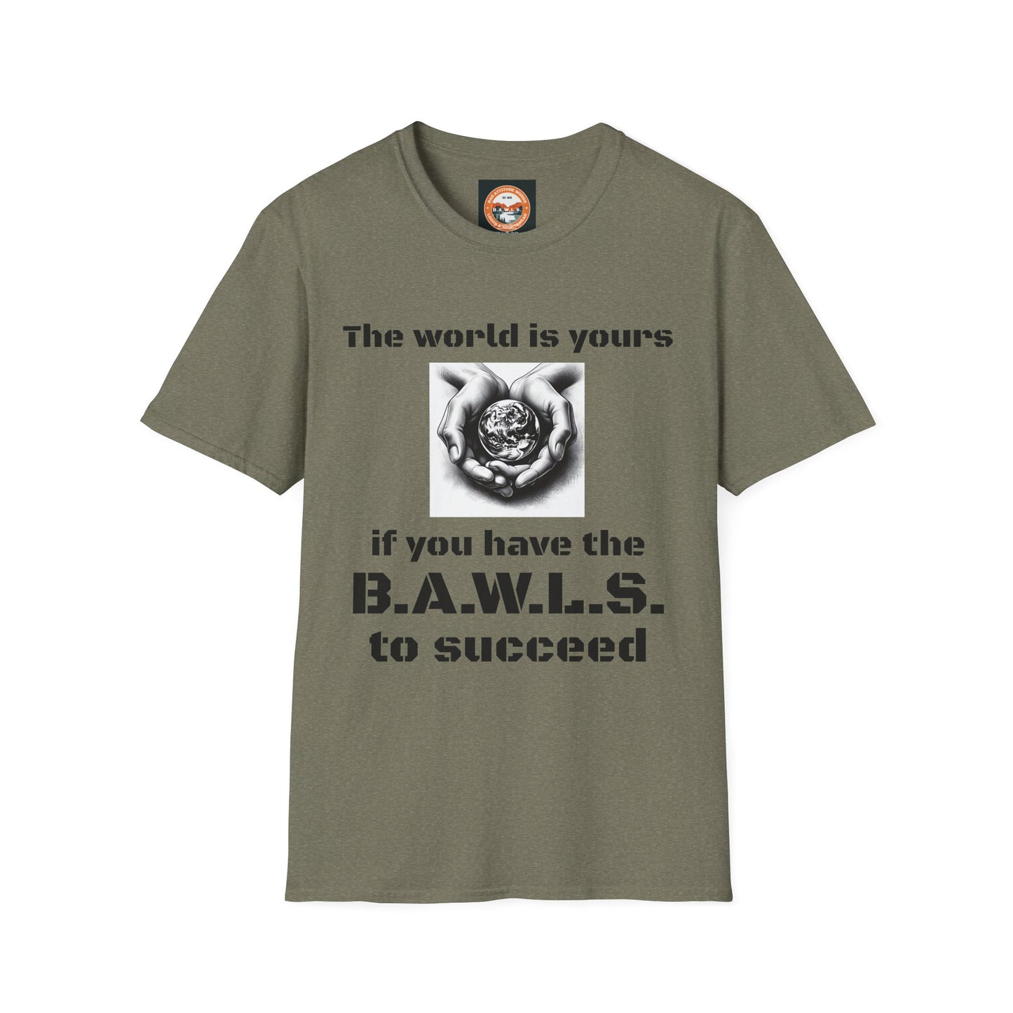 Inspirational B.A.W.L.S. Unisex T-Shirt - Motivation & Empowerment Apparel