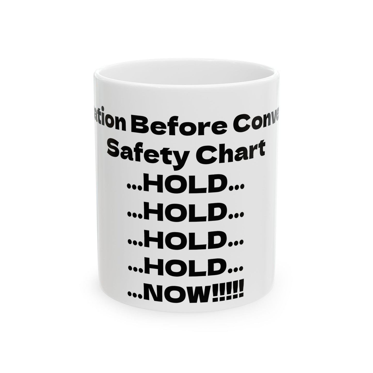 Safety Chart Ceramic Mug | Funny Coffee Cup | Unique Gift for Safety Professionals | Office Humor | Motivational Drinkware