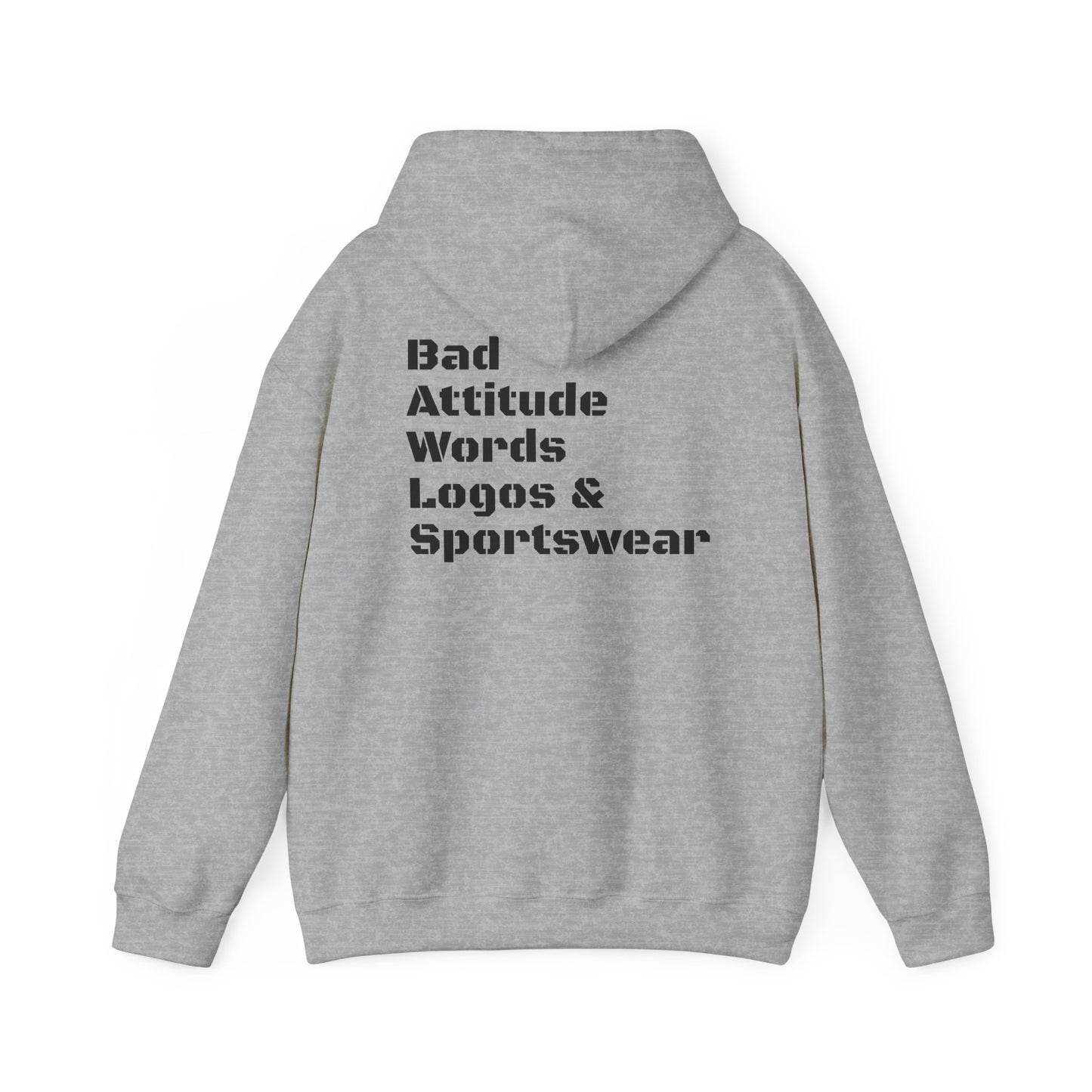 B.A.W.L.S. Unisex Hooded Sweatshirt - Attitude & Style Statement