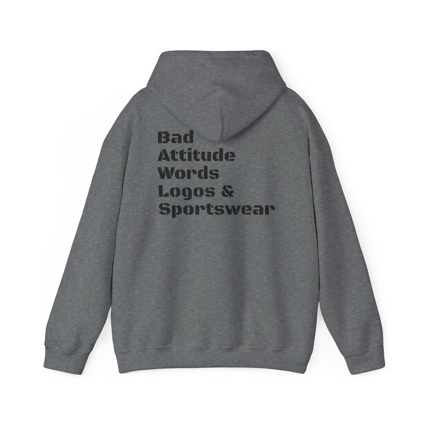 B.A.W.L.S. Unisex Hooded Sweatshirt - Attitude & Style Statement