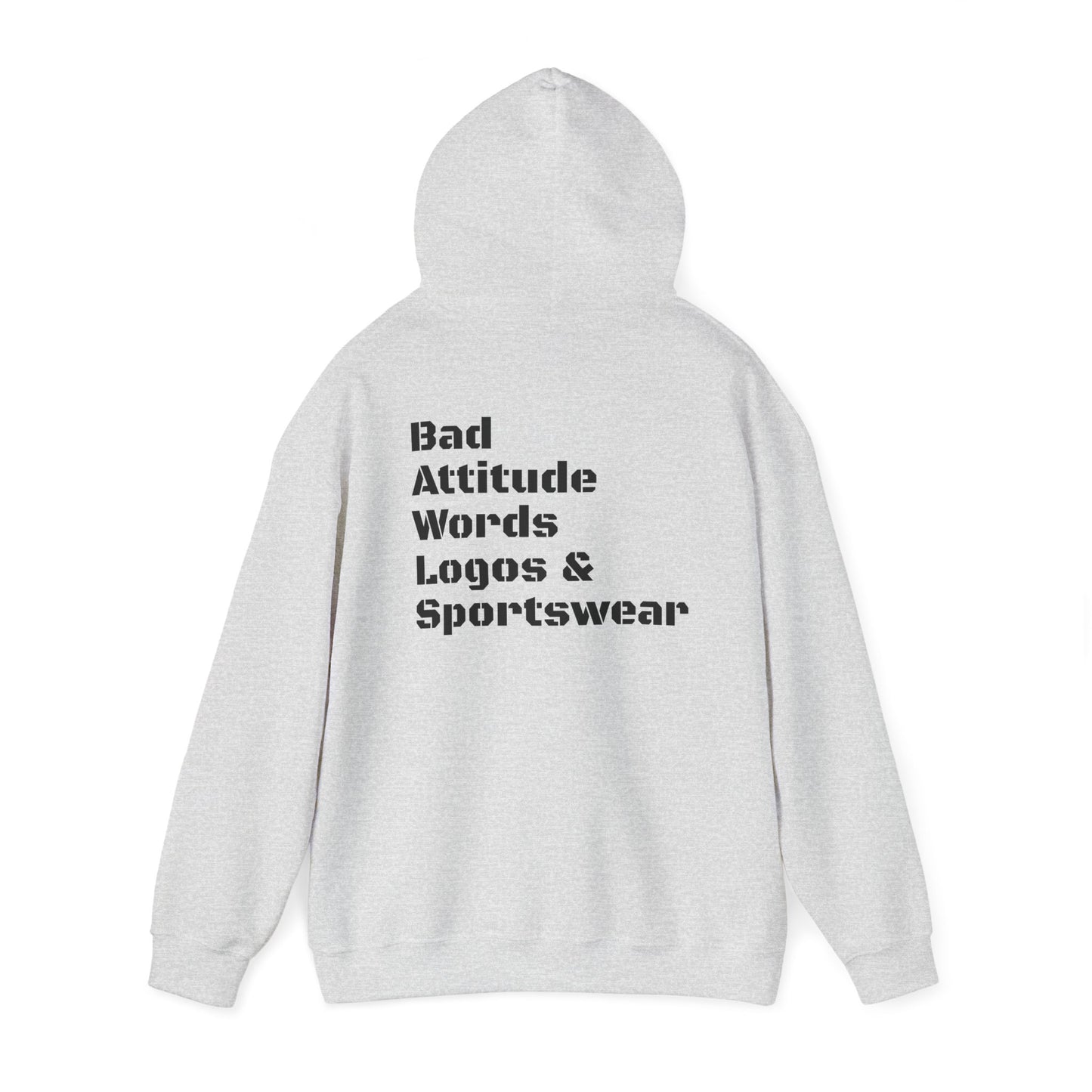 B.A.W.L.S. Unisex Hooded Sweatshirt - Attitude & Style Statement